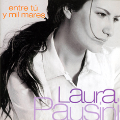 Cancionero: Laura Pausini (Entre tú y mil mares)