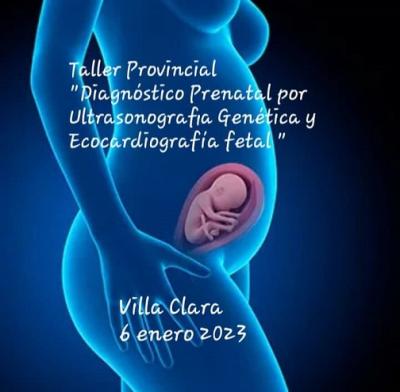 Destacan en Villa Clara valor prenatal de la ultrasonografía genética y la ecocardiografía fetal